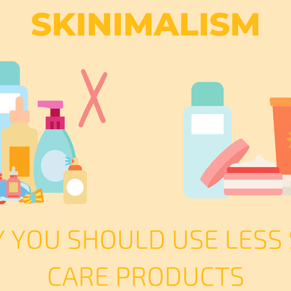 Why you don't need to use a bunch of skin care products.